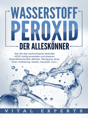 cover image of WASSERSTOFFPEROXID--Der Alleskönner